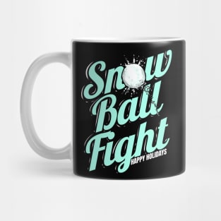 Snow Ball Fight Happy Holidays On Christmas Mug